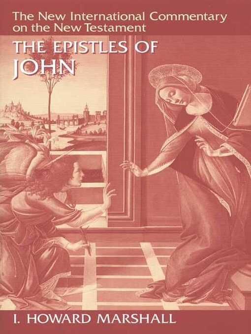 Title details for The Epistles of John by I. Howard Marshall - Available